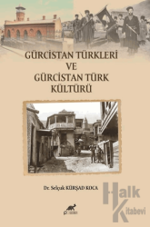 Gürcistan Türkleri ve Gürcistan Türk Kültürü