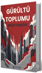 Gürültü Toplumu