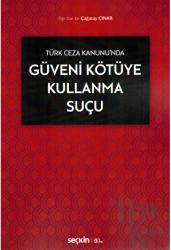 Güveni Kötüye Kullanma Suçu