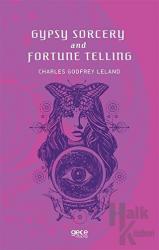 Gypsy Sorcery and Fortune Telling