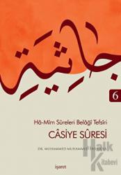 Ha-Mim Sureleri Belaği Tefsiri 6 - Casiye Suresi