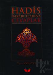 Hadis İnkarcılarına Cevaplar