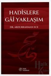 Hadislere Gai Yaklaşım