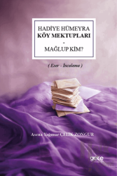 Hadiye Hümeyra - Köy Mektupları - Mağlup Kim?