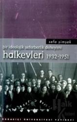 Halkevleri 1932-1951