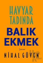 Havyar Tadında Balık Ekmek