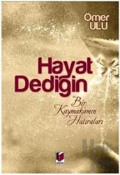 Hayat Dediğin