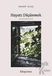 Hayatı Düşünmek