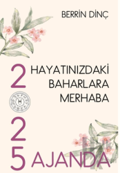 Hayatınızdaki Baharlara Merhaba