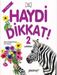 Haydi Dikkat! 2 Zıtlıklar