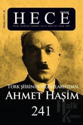 Hece Aylık Edebiyat Dergisi Ahmet Haşim Özel Sayısı: 33 / 241 - Ocak 2017 (Ciltsiz) Türk Şiirinin Yıldızlarından Ahmet Haşim