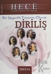 Hece Aylık Edebiyat Dergisi Diriliş Özel Sayısı 73 (2003-16) (Ciltli)