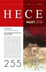 Hece Aylık Edebiyat Dergisi Sayı: 255 - Mart 2018