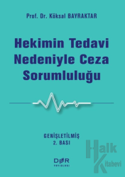 Hekimin Tedavi Nedeniyle Ceza Sorumluluğu