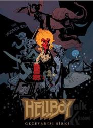 Hellboy - Geceyarısı Sirki (Ciltli)