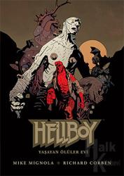 Hellboy - Yaşayan Ölüler Evi