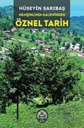 Hemşinlinin Kaleminden Öznel Tarih