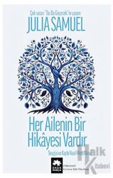 Her Ailenin Bir Hikayesi Vardır