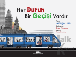 Her Durun Bir Geçişi Vardır