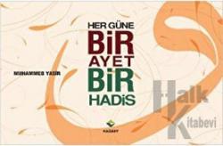 Her Güne Bir Ayet Bir Hadis