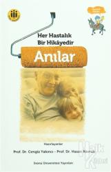 Her Hastalık Bir Hikayedir - Anılar