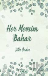 Her Mevsim Bahar