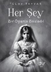 Her Şey Bir Oyunla Başladı