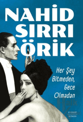 Her Şey Bitmeden, Gece Olmadan