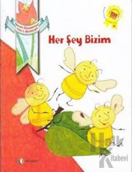 Her Şey Bizim