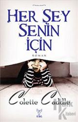 Her Şey Senin İçin