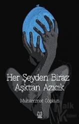 Her Şeyden Biraz Aşktan Azıcık