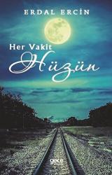 Her Vakit Hüzün