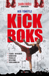 Her Yönüyle Kick Boks