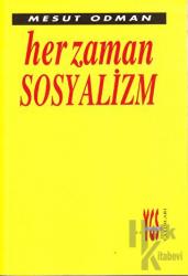 Her Zaman Sosyalizm