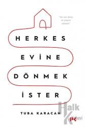 Herkes Evine Dönmek İster