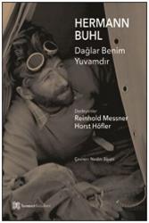 Hermann Buhl - Dağlar Benim Yuvamdır