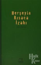 Herşeyin Kısaca İzahı