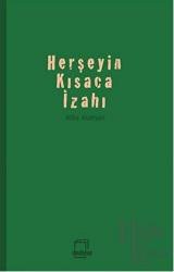 Herşeyin Kısaca İzahı