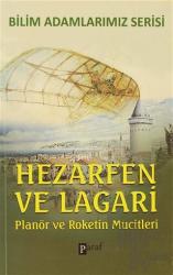 Hezarfen ve Lagari Planör ve Roketin Mucitleri Bilim Adamlarımız Serisi