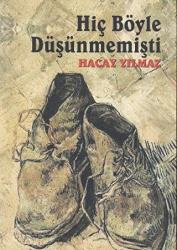 Hiç Böyle Düşünmemişti