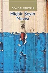 Hiçbir Şeyin Mavisi