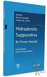 Hidradenitis Suppurativa - Bir Primer Hastalık