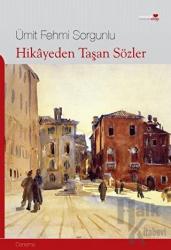 Hikayeden Taşan Sözler