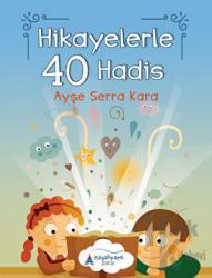 Hikayelerle 40 Hadis