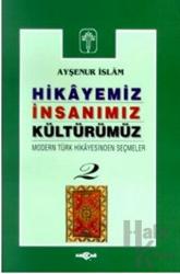 Hikayemiz İnsanımız Kültürümüz