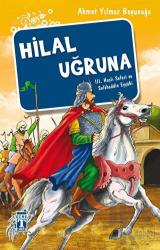 Hilal Uğruna / III. Haçlı Seferi ve Selahaddin Eyyübi