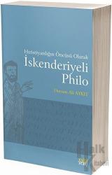 Hıristiyanlığın Öncüsü Olarak İskenderiyeli Philo