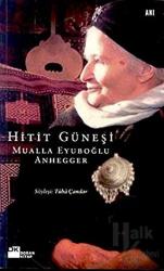 Hitit Güneşi Mualla Eyuboğlu Anhegger