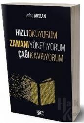 Hızlı Okuyorum Zamanı Yönetiyorum Çağı Kavrıyorum