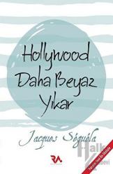 Hollywood Daha Beyaz Yıkar